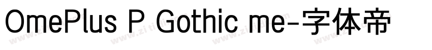 OmePlus P Gothic me字体转换